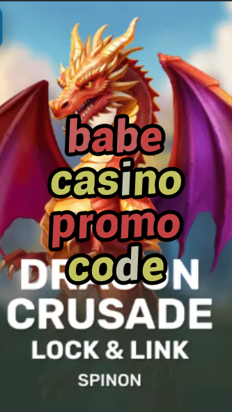 babe casino promo code-fqqjrm9vrme7zzjgfjql.com